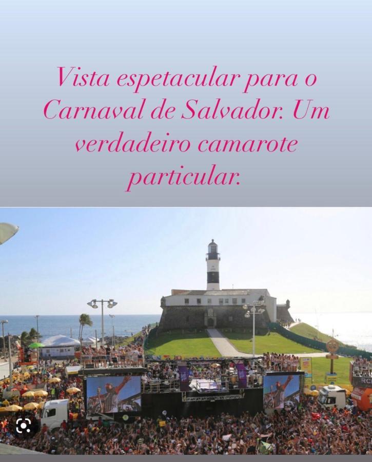 Apartamento No Farol Da Barra. Vista Deslumbrante Para O Mar! No Circuito Do Carnaval. Ao Lado Do Porto Da Barra ! Салвадор Екстер'єр фото
